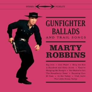 Robbins, Marty – Gunfighter Ballads and Trail Songs vinyl