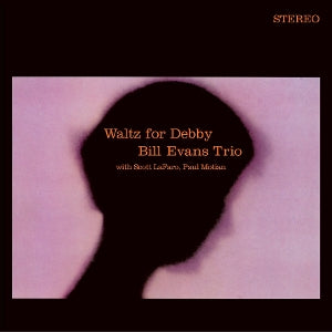 BILL EVANS – Waltz For Debby (1LP, Coloured Vinyl, Waxtime Clear Vinyl)