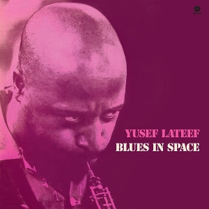 Yusef Lateef – Blues In Space (1LP Vinyl)