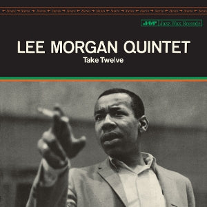 Morgan, Lee – Take Twelve (1LP Vinyl)