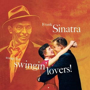 FRANK SINATRA – Songs For Swingin' Lovers! (1LP, Coloured Vinyl, Waxtime Clear Vinyl)