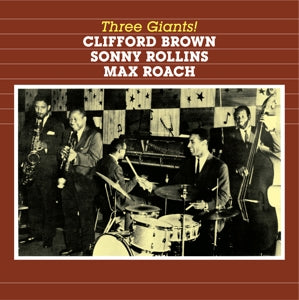Brown, Clifford – Three Giants cd