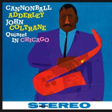 Cannonball Adderley, Nat Adderley – Quintet In Chicago vinyl