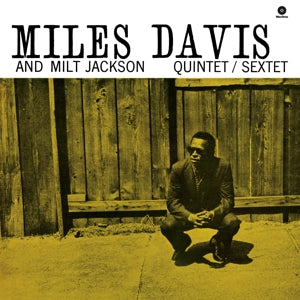 MILES DAVIS – Miles Davis & Milt Jackson Quintet/Sextet vinyl