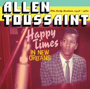 Allen Toussaint – Happy Times In New Orlean (1CD)