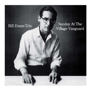 Bill Evans – Sunday At the Village (1 CD)