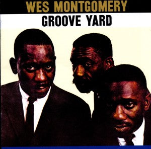 Montgomery, Wes – Groove Yard cd