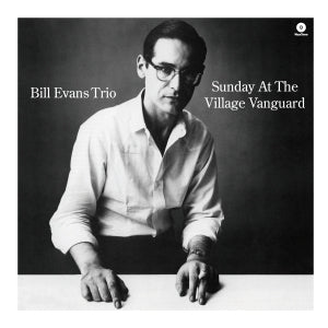 Bill Evans Trio – Sunday At the Village Vanguard (1LP Vinyl, Waxtime)