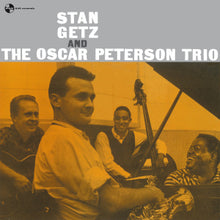 STAN GETZ – Stan Getz and the Oscar Peterson Trio -180 Gr- vinyl