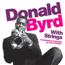 Byrd, Donald – With Strings cd
