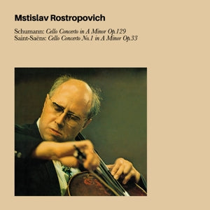 Mstislav Rostropovich – Schumann Cellokonzert in a-Moll op. 129 / Saint-Saëns Cellokonzert Nr. 1 in a-Moll op. 33 (1 CD)