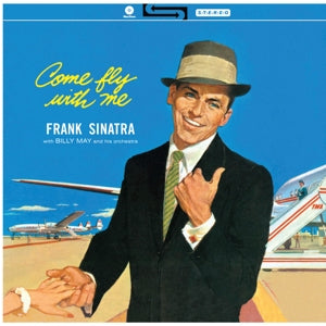 FRANK SINATRA – Come Fly With Me (1LP Vinyl, Waxtime)