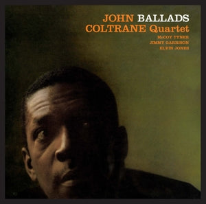 JOHN COLTRANE – Ballads (1 LP-Vinyl, Waxtime)