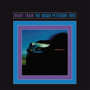 Oscar Peterson Trio – Night Train cd