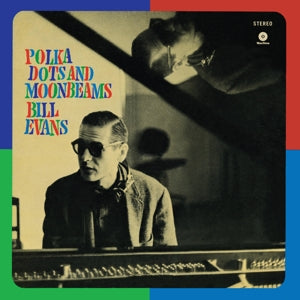 BILL EVANS – Polka Dots and Moonbeams vinyl