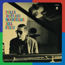 BILL EVANS – Polka Dots and Moonbeams vinyl