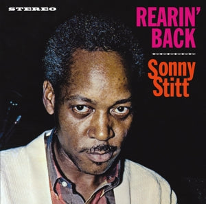Sonny Stitt – Rearin' Back + Tribute To Duke Ellington (1 CD)