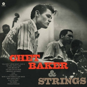 CHET BAKER – Chet Baker & Strings vinyl