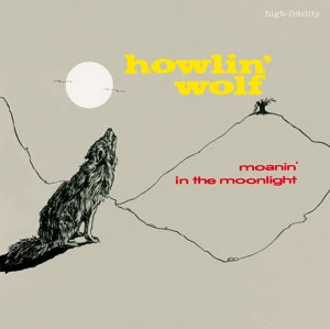 Howlin' Wolf – Moanin' In the Moonlight vinyl