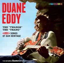 Eddy, Duane – Twangs the Thang/Songs of Our Heritage cd