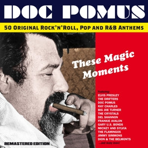 Doc Pomus – These Magic Moments - the Songs of Doc Pomus (2CD)