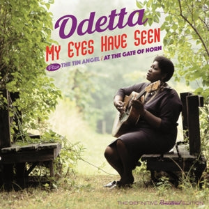 Odetta – My Eyes Have Seen + The Tin Angel + At the Gates of... (2 CDs)