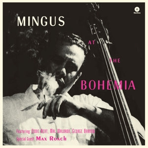 Mingus, Charles – At the Bohemia (1LP Vinyl)