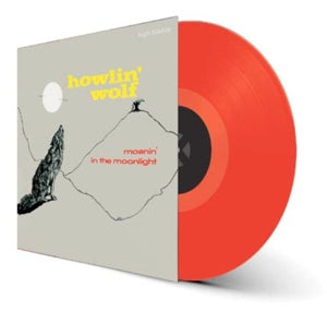 Howlin' Wolf – Moanin' In the Moonlight (1LP, farbiges Vinyl)
