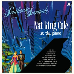 Nat King Cole – Penthouse Serenade (1LP Vinyl)