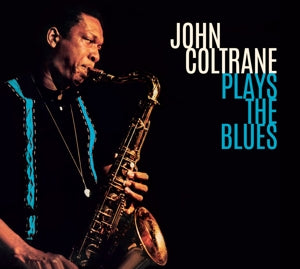 Coltrane, John – Plays the Blues cd