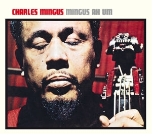 Charles Mingus – Mingus Ah Hum (1 CD)
