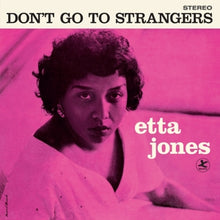 Jones, Etta – Don't Go To Strangers vinyl