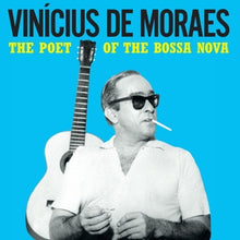 Moraes, Vinicius De W. Maria Creuza & Toquinho – Poet of the Bossa Nova vinyl