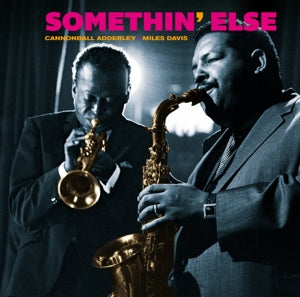 Cannonball Adderley – Somethin' Else (1 CD)