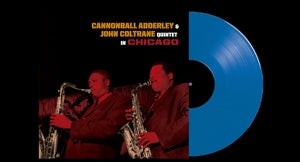 Cannonball Adderley & John Coltrane – Quintet In Chicago (1LP, Coloured Vinyl)