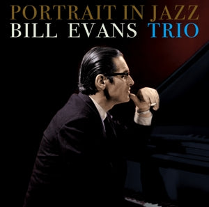 Bill Evans Trio – Portrait In Jazz (1 CD)
