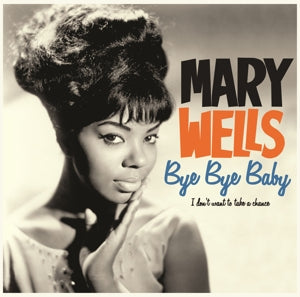Mary Wells – Bye Bye Baby (1 LP Vinyl)