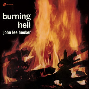 Hooker, John Lee – Burning Hell vinyl