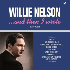 WILLIE NELSON – And Then I Wrote vinyl