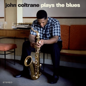 JOHN COLTRANE – Plays the Blues vinyl