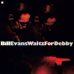 BILL EVANS – Waltz For Debby (1LP Vinyl, Number One Essentials)