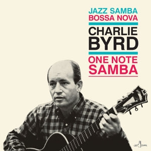 Byrd, Charlie – One Note Samba (1LP Vinyl)