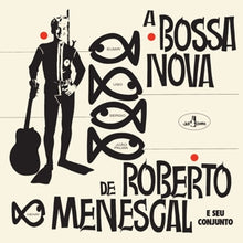 Menescal, Roberto – A Bossa Nova De Roberto Menescal vinyl