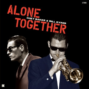 Baker, Chet & Bill Evans – Alone Together vinyl