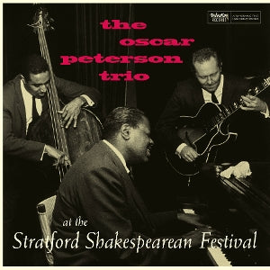 Oscar Peterson Trio – At the Stratford Shakespearean Festival vinyl