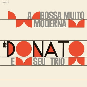 Donato, Joao – A Bossa Muito Moderna (1LP Vinyl, Reissue)