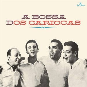 Os Cariocas – A Bossa Dos Cariocas vinyl