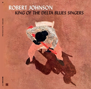 Johnson, Robert – King of the Delta Blues Singers (1LP Vinyl, Number One Essentials)