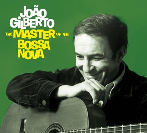 Gilberto, Joao – Master of the Bossa Nova cd