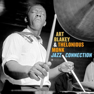 Blakey, Art & Thelonius Monk – Jazz Connection vinyl